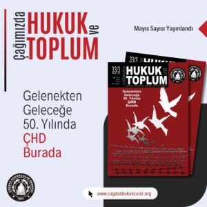 Çağımızda Hukuk ve Toplum Dergisi 33/3 – Mayıs 2024